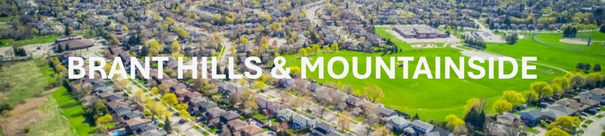 Brant Hills & Mountainside